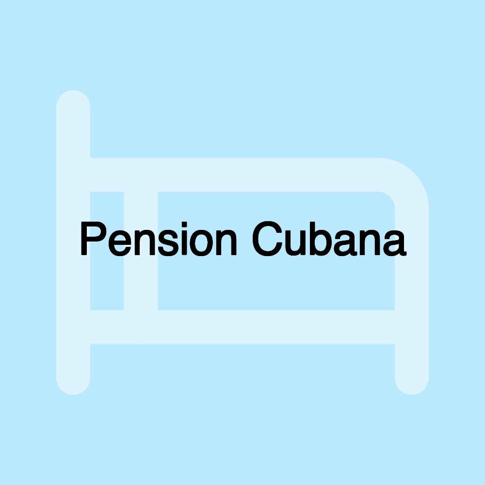 Pension Cubana