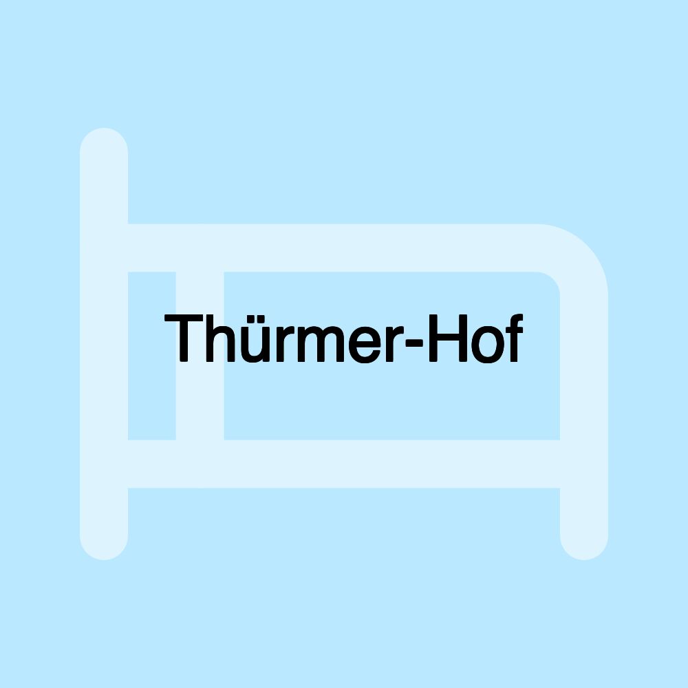 Thürmer-Hof