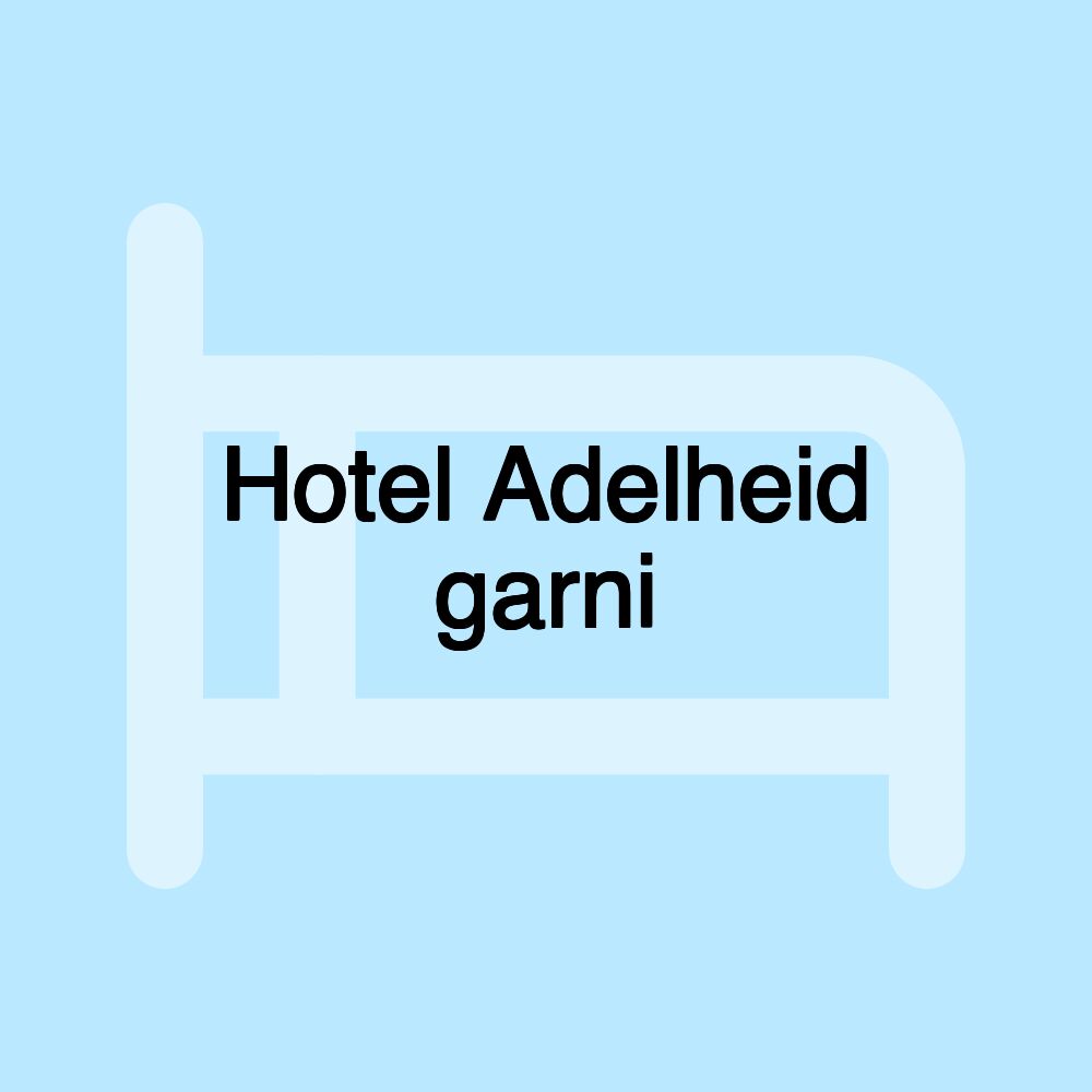 Hotel Adelheid garni