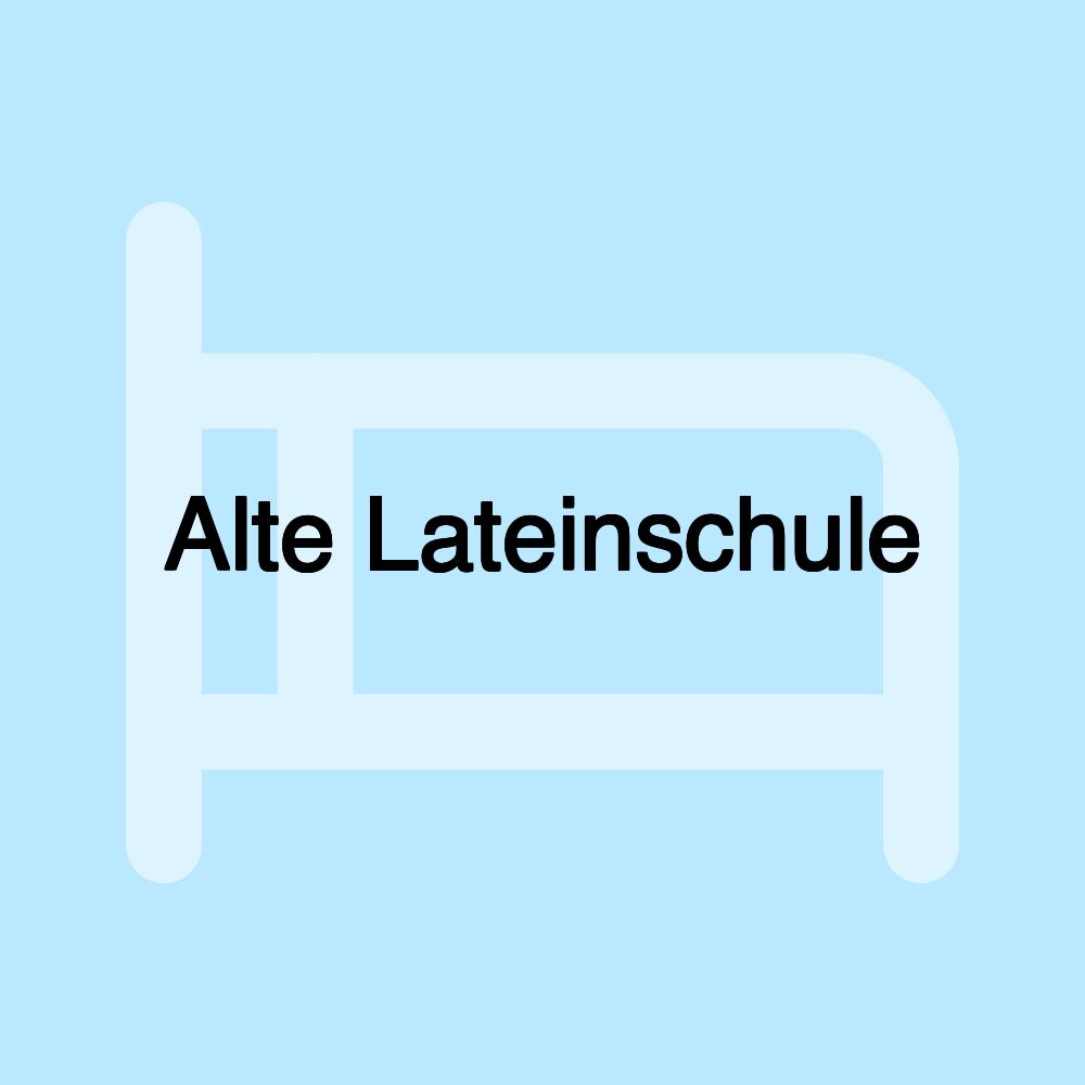 Alte Lateinschule