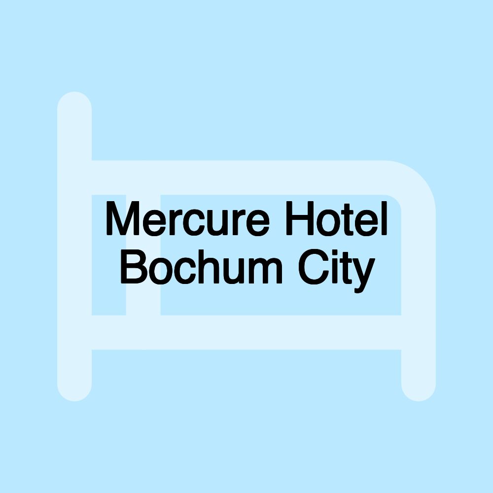 Mercure Hotel Bochum City