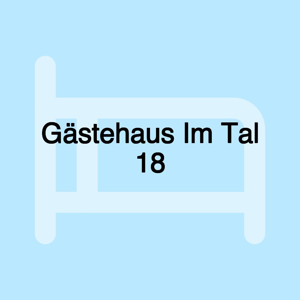 Gästehaus Im Tal 18