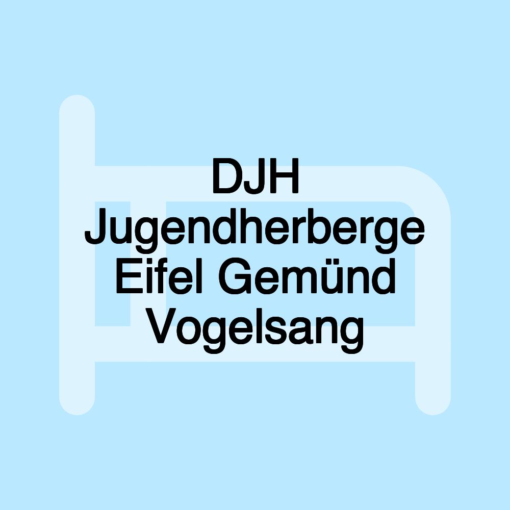 DJH Jugendherberge Eifel Gemünd Vogelsang