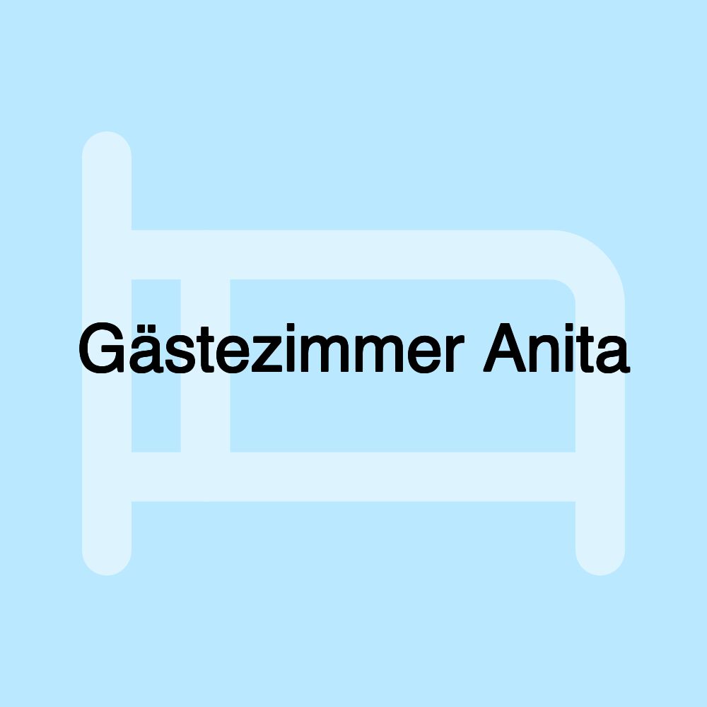 Gästezimmer Anita