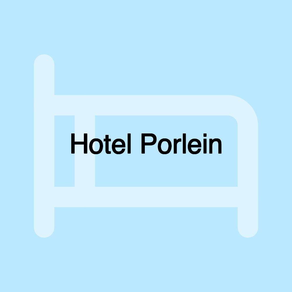 Hotel Porlein