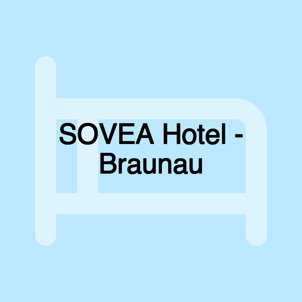 SOVEA Hotel - Braunau