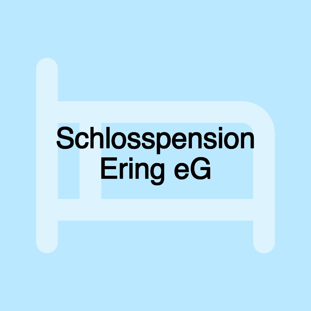 Schlosspension Ering eG