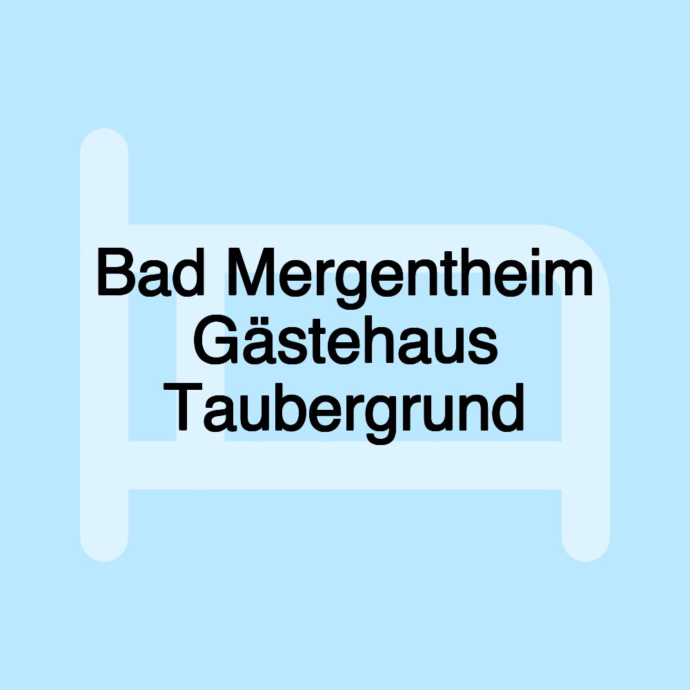 Bad Mergentheim Gästehaus Taubergrund