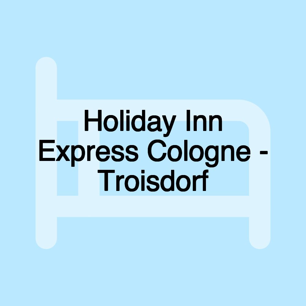 Holiday Inn Express Cologne - Troisdorf