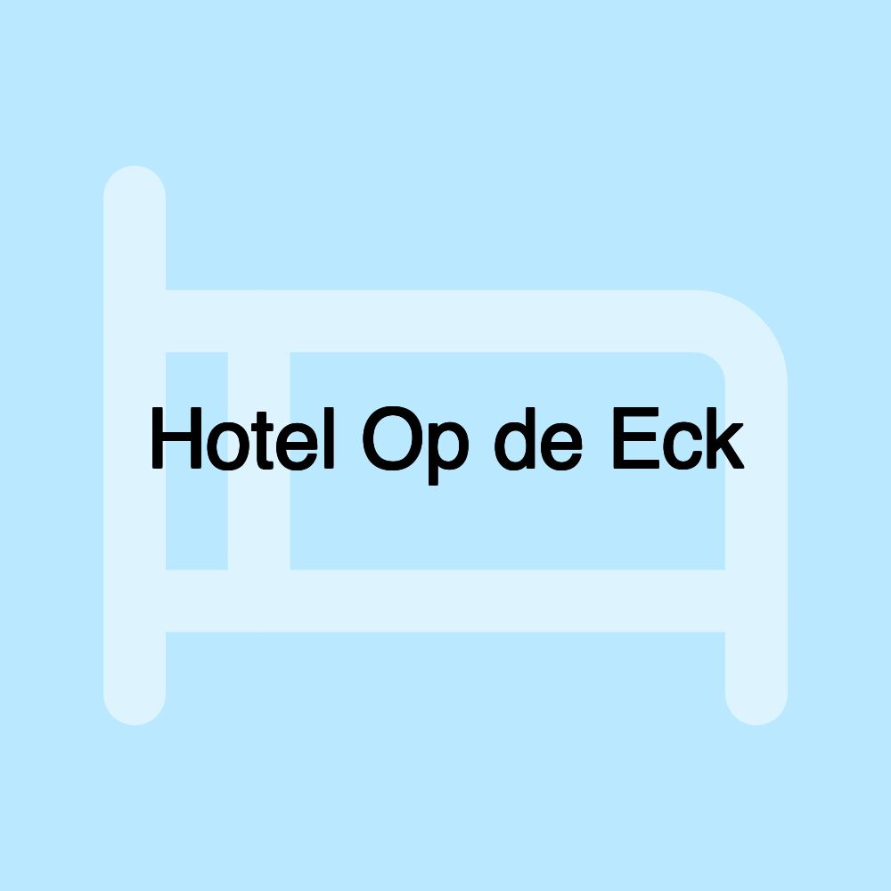 Hotel Op de Eck