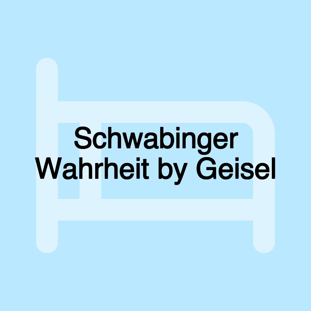 Schwabinger Wahrheit by Geisel