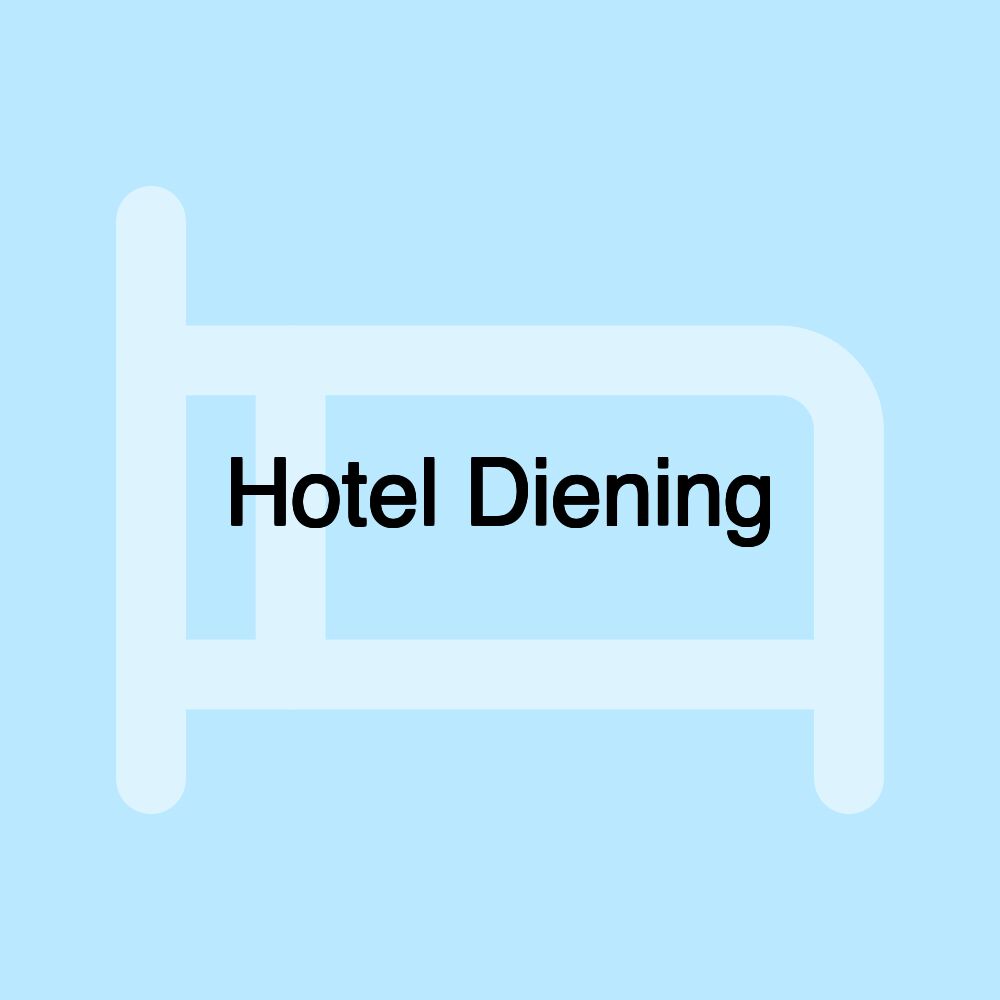 Hotel Diening