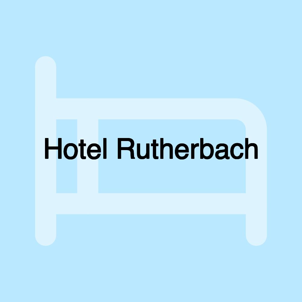 Hotel Rutherbach