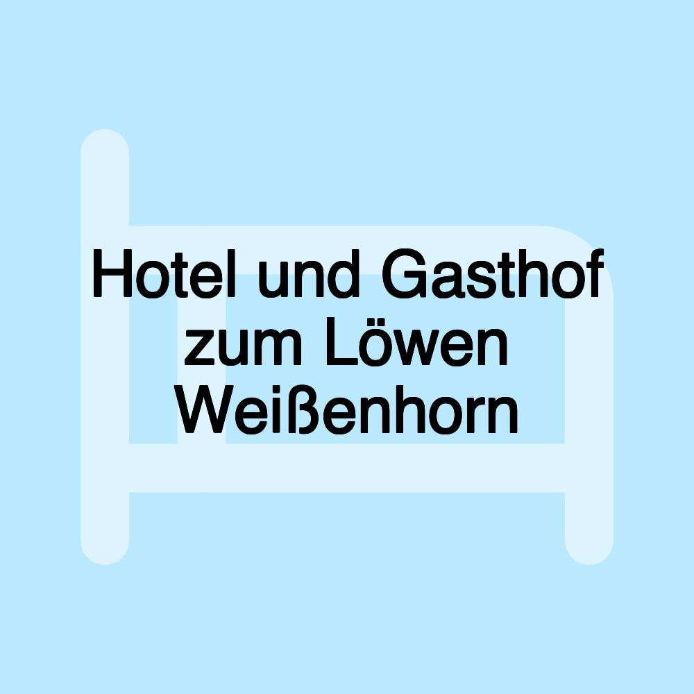 Hotel und Gasthof zum Löwen Weißenhorn