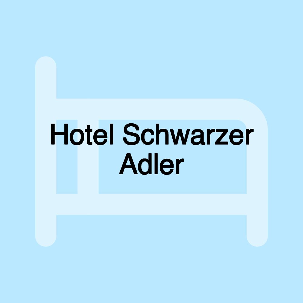 Hotel Schwarzer Adler