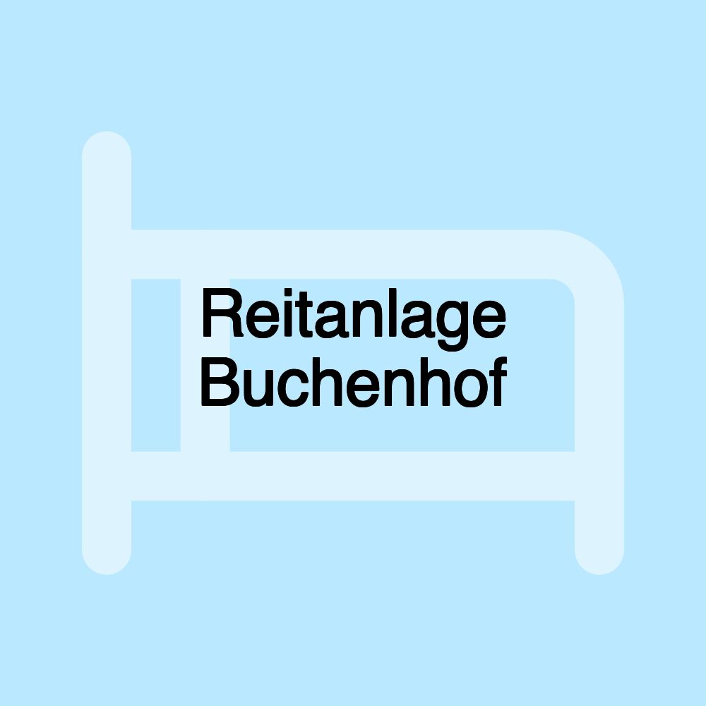 Reitanlage Buchenhof