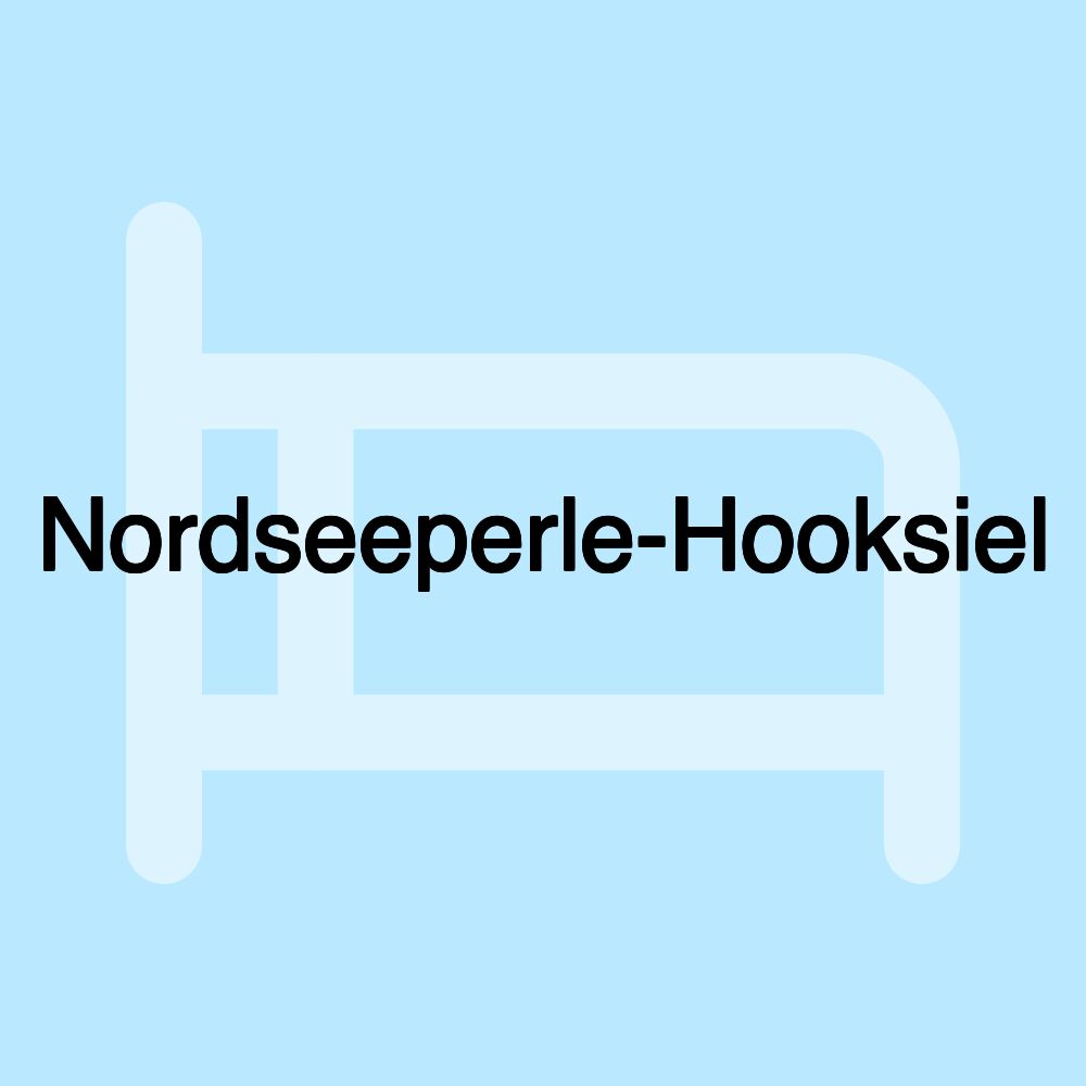 Nordseeperle-Hooksiel