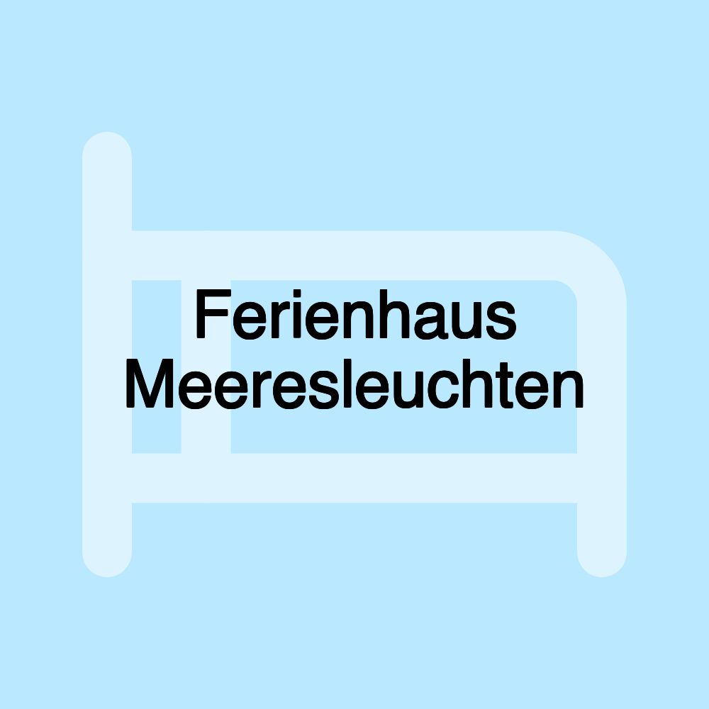 Ferienhaus Meeresleuchten