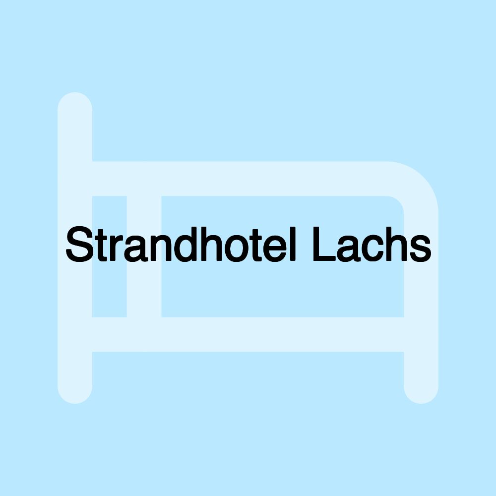 Strandhotel Lachs