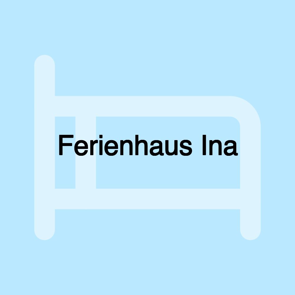 Ferienhaus Ina