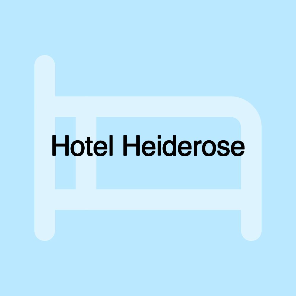 Hotel Heiderose