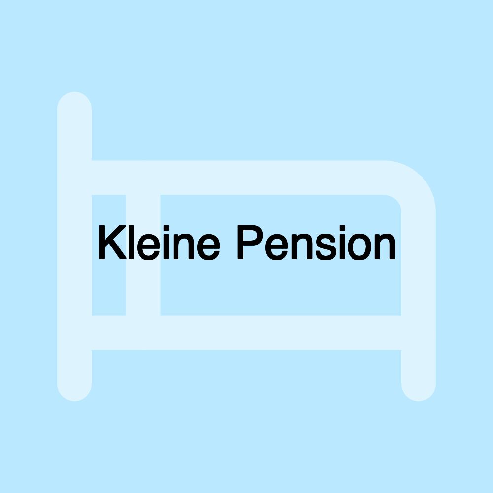 Kleine Pension