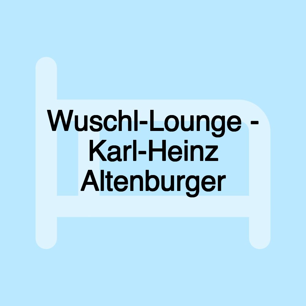 Wuschl-Lounge - Karl-Heinz Altenburger