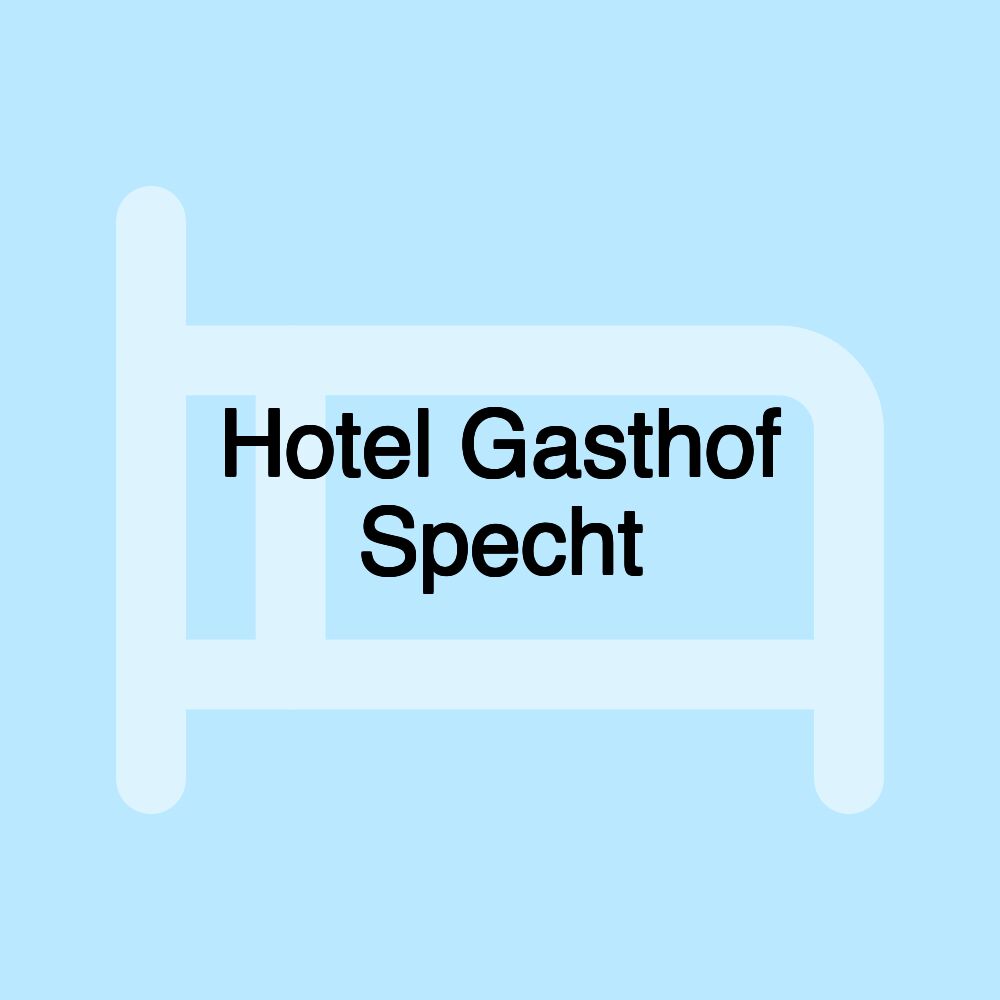 Hotel Gasthof Specht