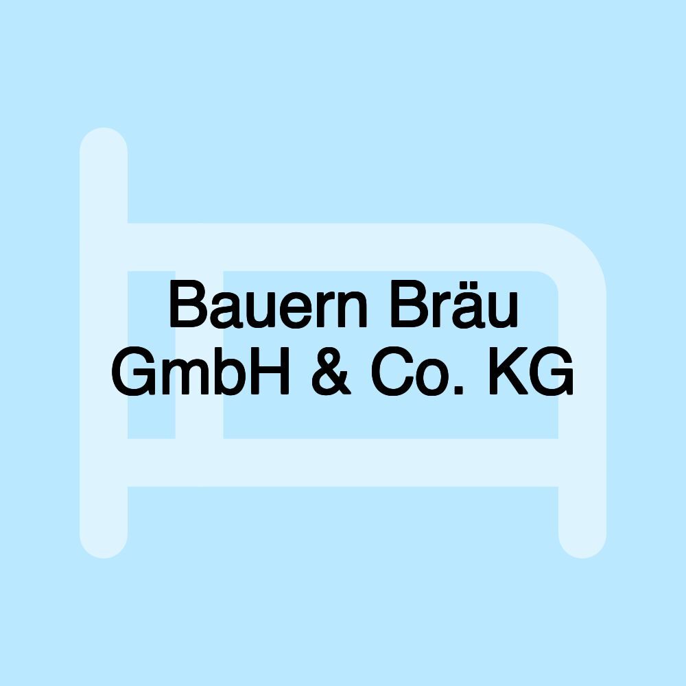 Bauern Bräu GmbH & Co. KG