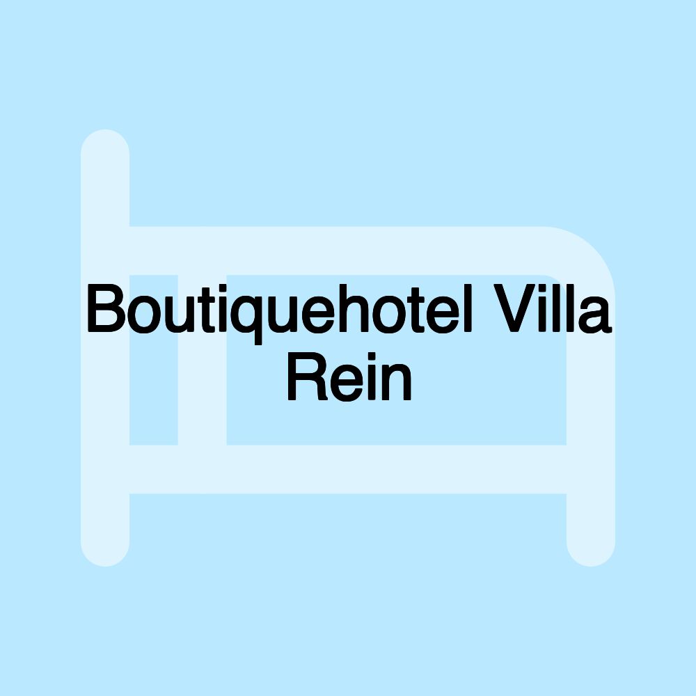 Boutiquehotel Villa Rein