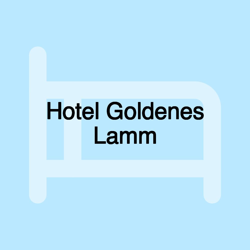 Hotel Goldenes Lamm