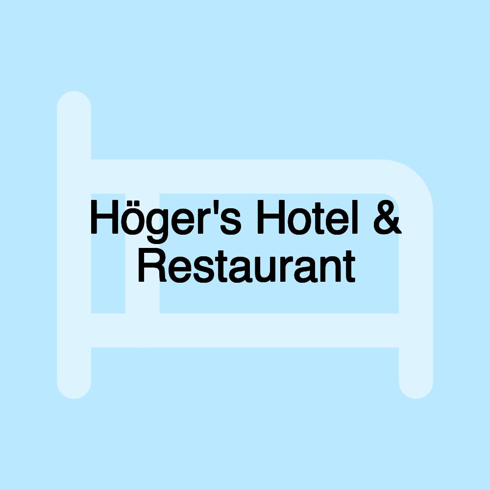 Höger's Hotel & Restaurant