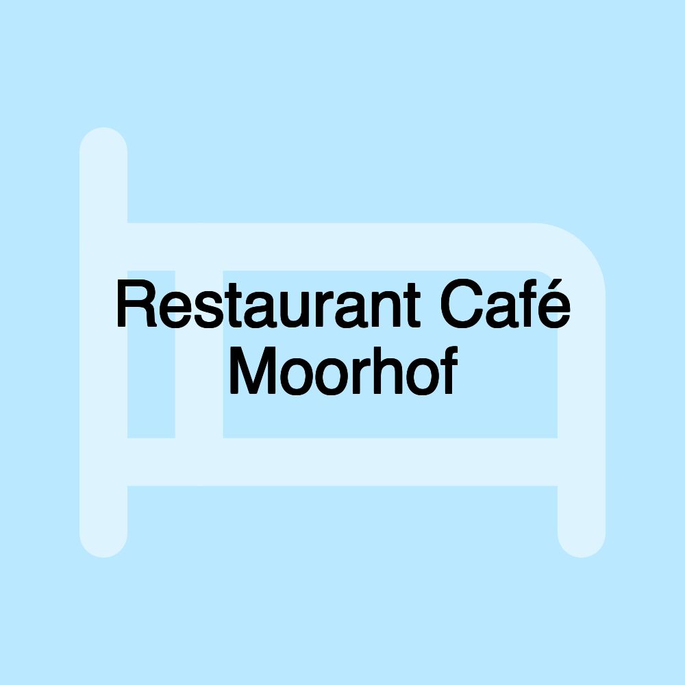 Restaurant Café Moorhof