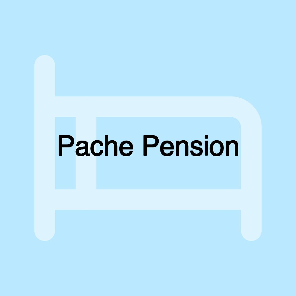 Pache Pension