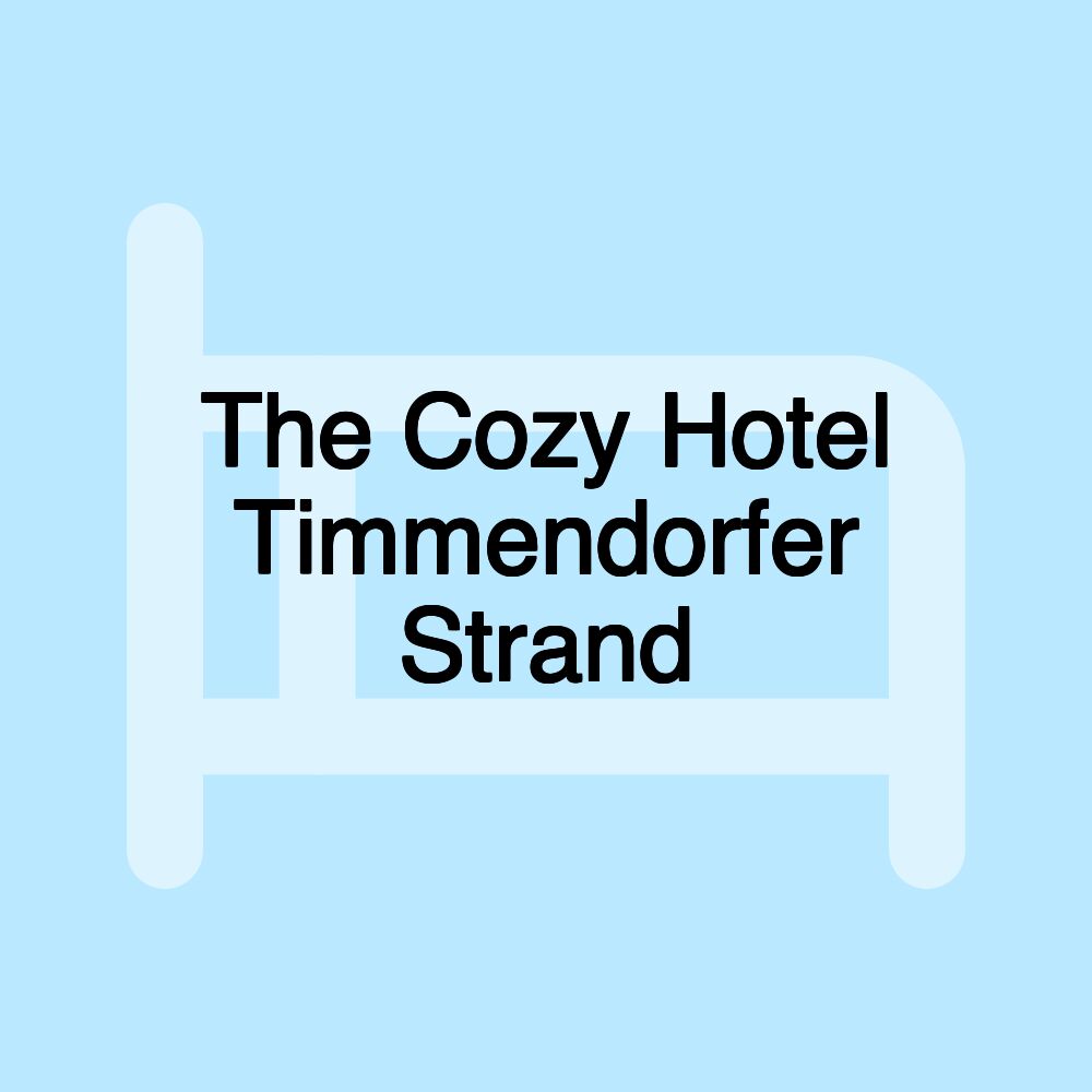 The Cozy Hotel Timmendorfer Strand