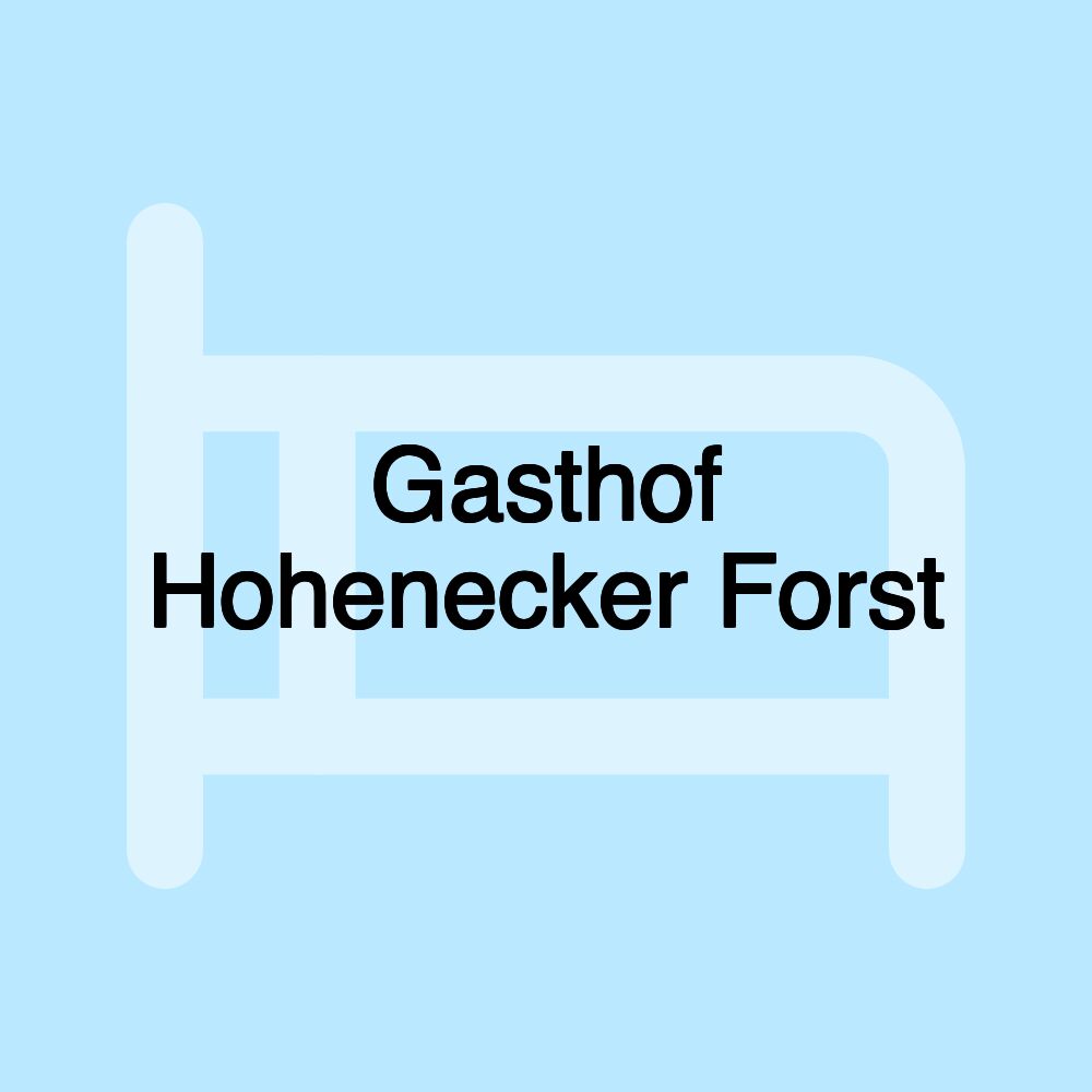 Gasthof Hohenecker Forst