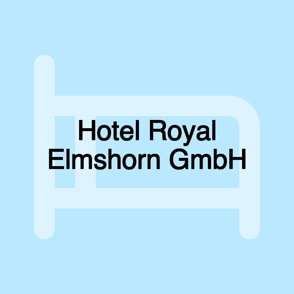 Hotel Royal Elmshorn GmbH