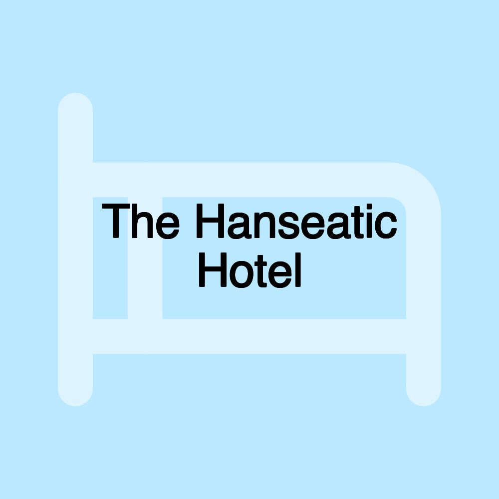 The Hanseatic Hotel