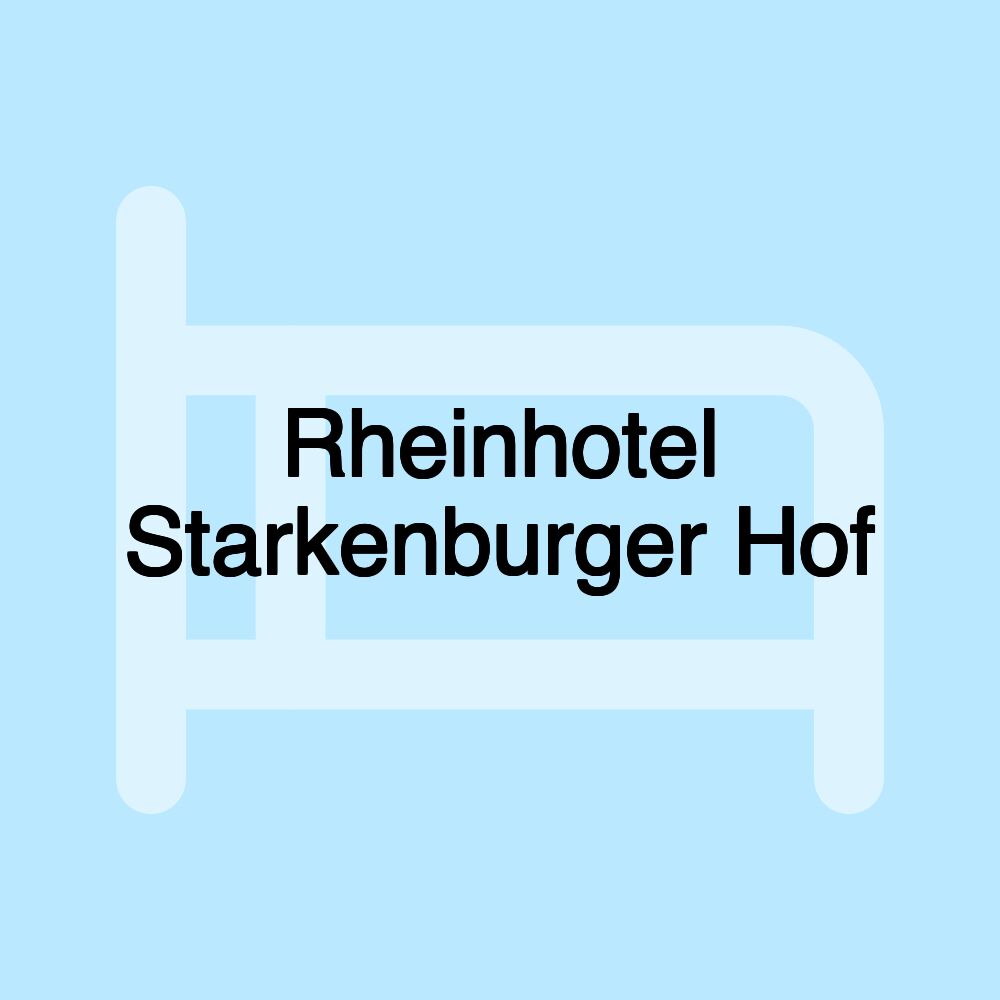 Rheinhotel Starkenburger Hof