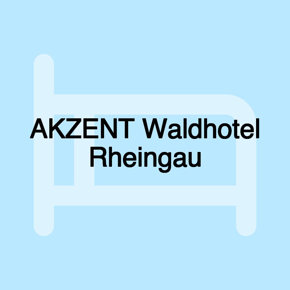 AKZENT Waldhotel Rheingau