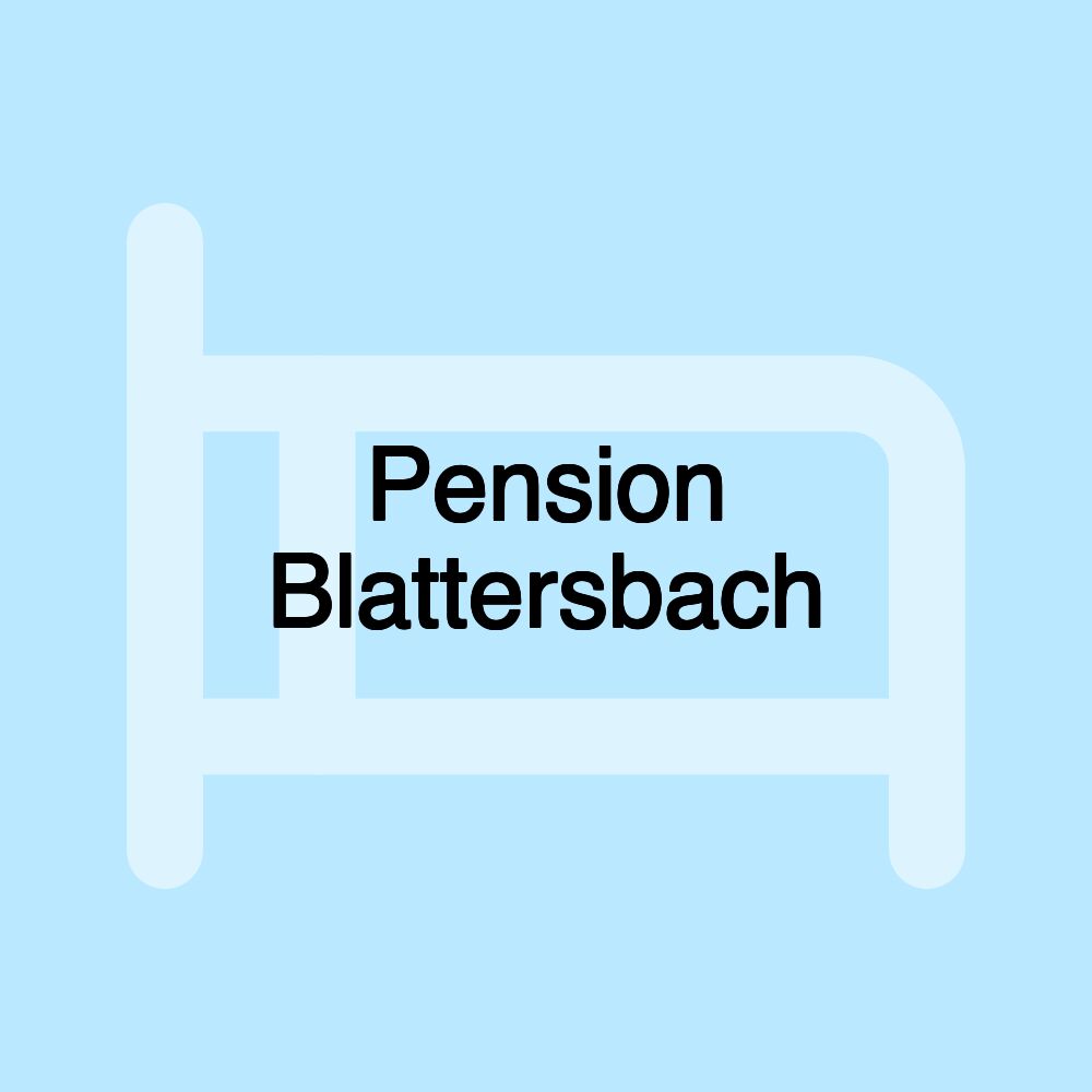 Pension Blattersbach