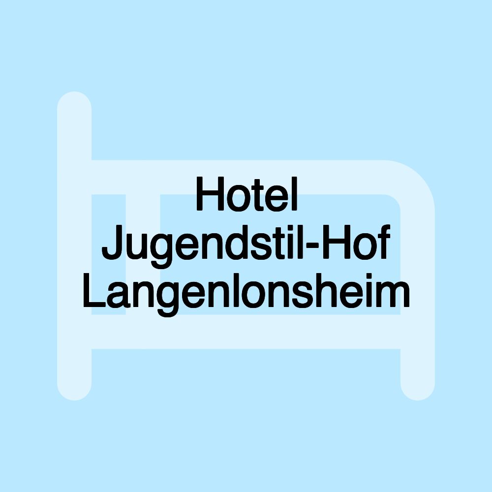 Hotel Jugendstil-Hof Langenlonsheim