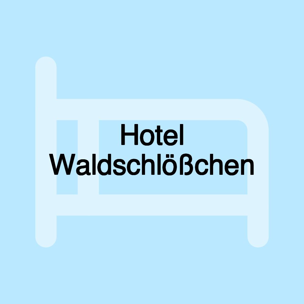 Hotel Waldschlößchen