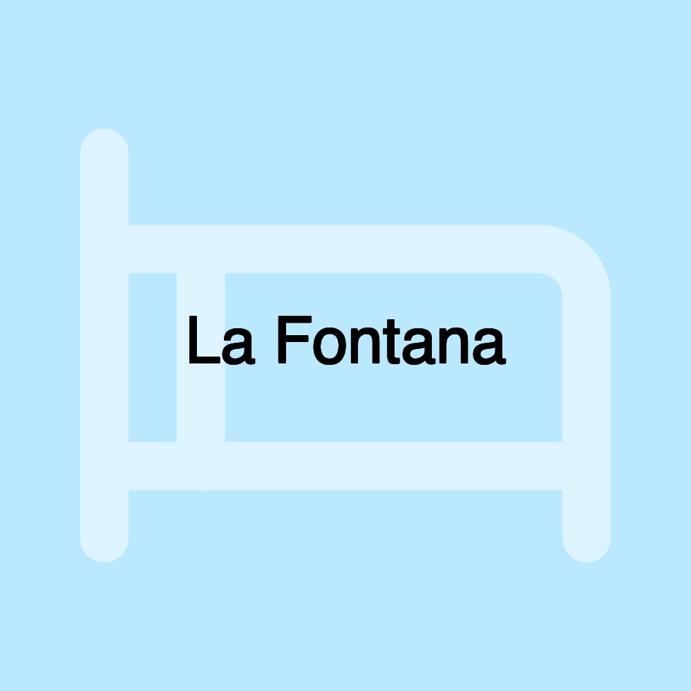 La Fontana