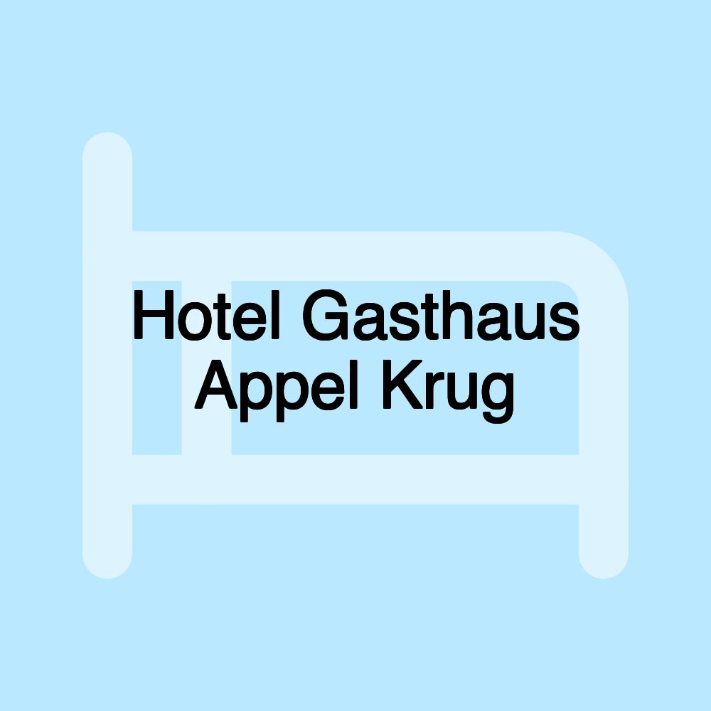 Hotel Gasthaus Appel Krug