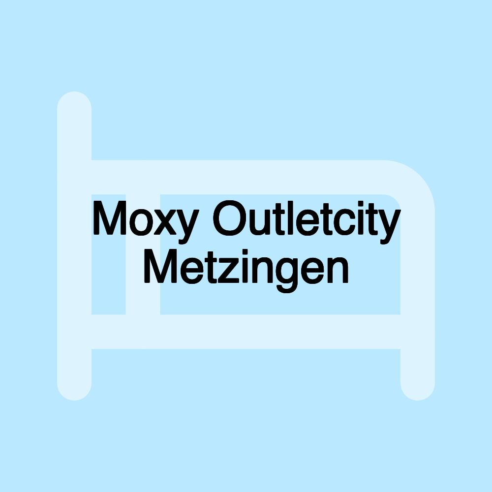 Moxy Outletcity Metzingen