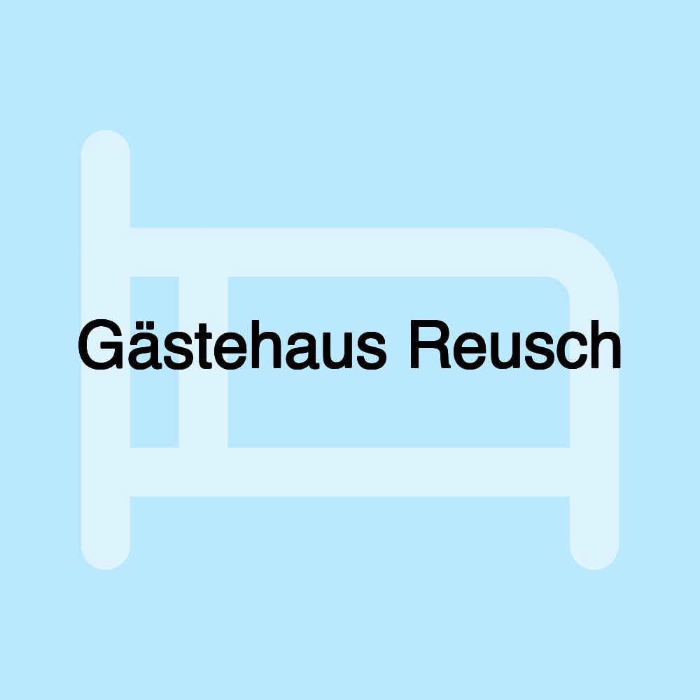 Gästehaus Reusch