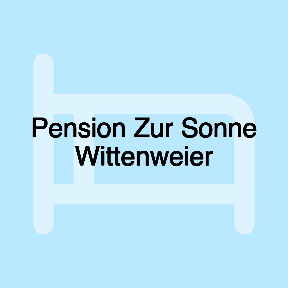 Pension Zur Sonne Wittenweier