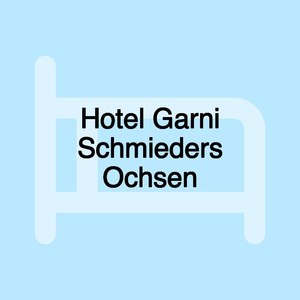 Hotel Garni Schmieders Ochsen