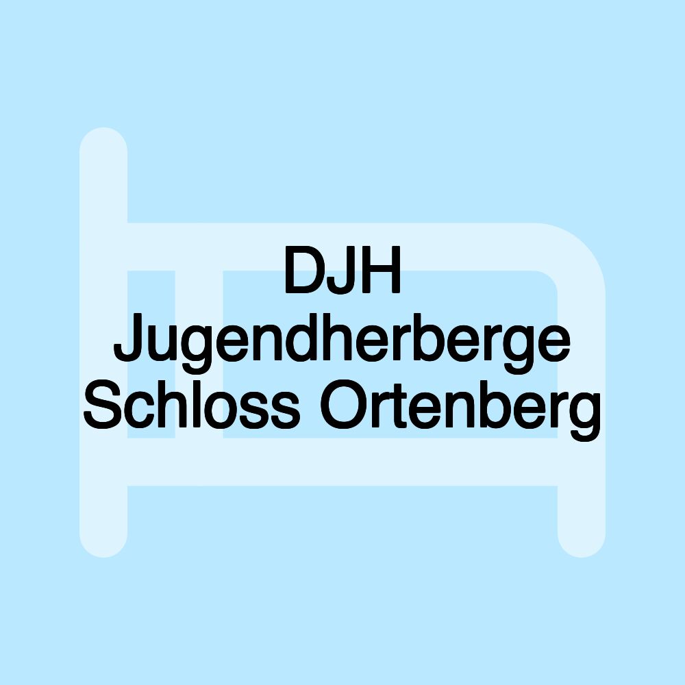 DJH Jugendherberge Schloss Ortenberg